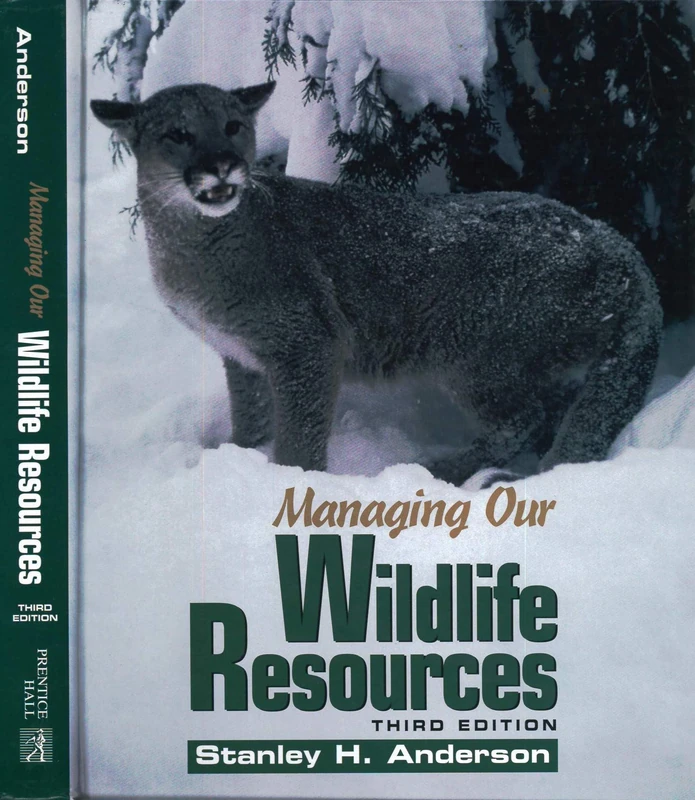 Managing Our Wildlife Resources