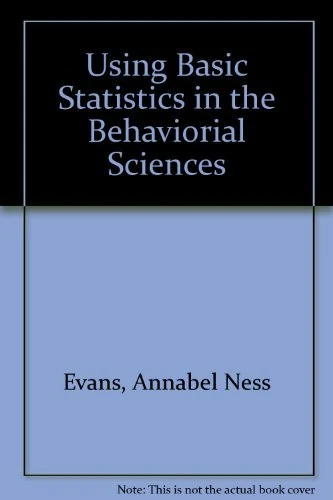 Using Basic Statistics in the Behaviorial Sciences