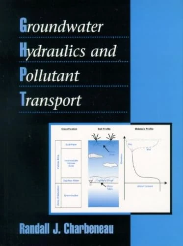 Groundwater Hydraulics and Pollutant Transport