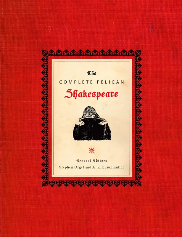 The Complete Pelican Shakespeare