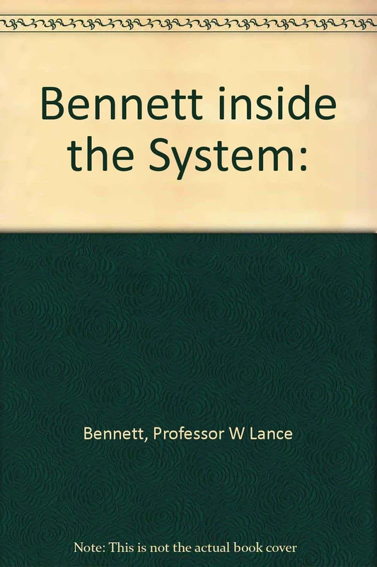 Bennett inside the System:
