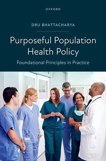 Purposeful Population Health Policy: Foundational Principles in Practice