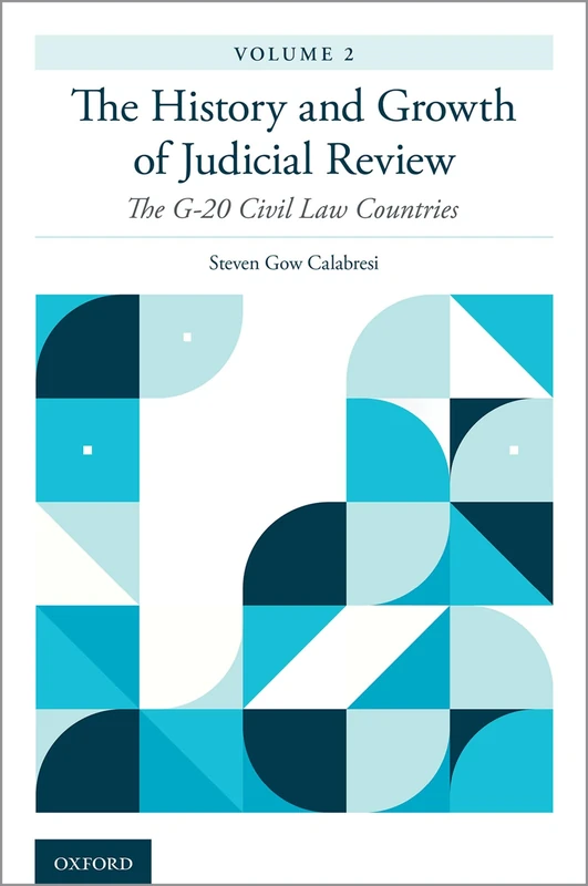 The History and Growth of Judicial Review, Volume 2: The G-20 Civil Law Countries