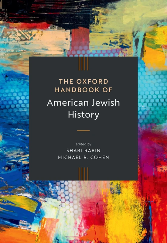 Oxford University Press - The Oxford Handbook of American Jewish History