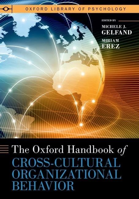 The Oxford Handbook of Cross-Cultural Organizational Behavior (OXFORD LIBRARY OF PSYCHOLOGY SERIES)
