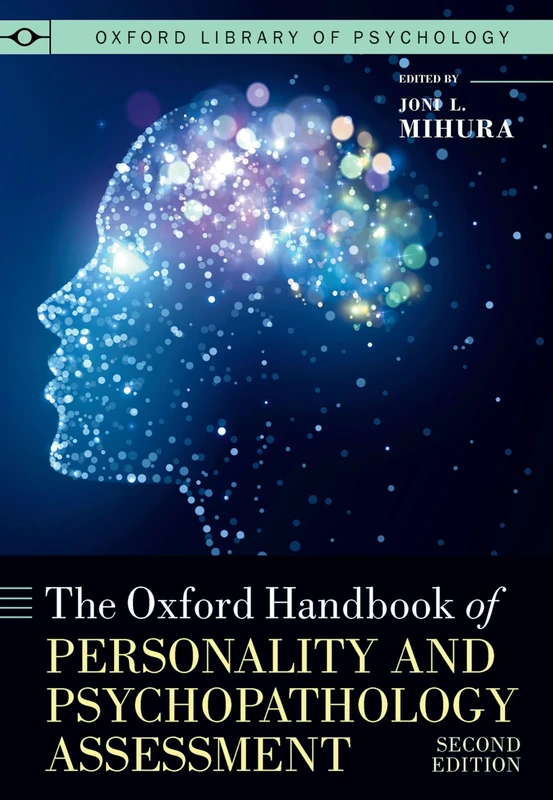 The Oxford Handbook of Personality and Psychopathology Assessment (Oxford Library of Psychology)