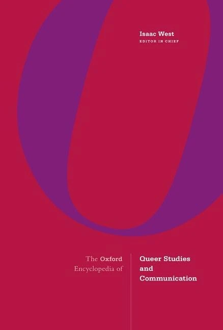 The Oxford Encyclopedia of Queer Studies and Communication: 1-2