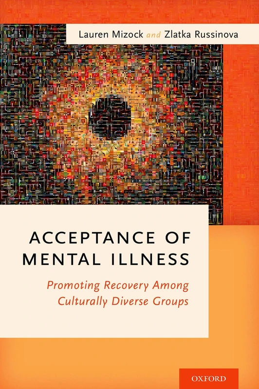 ACCEPTANCE OF MENTAL ILLNESS UPDF: Promoting Recovery Among Culturally Diverse Groups