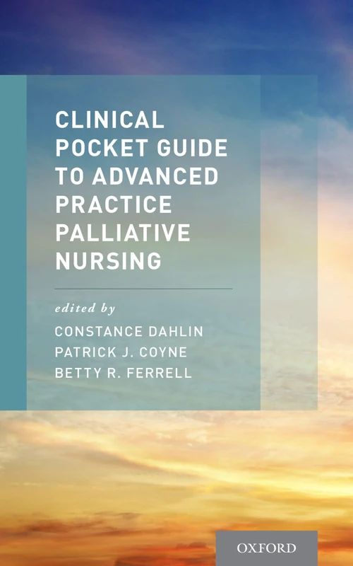 Oxford University Press Clinical Pocket Guide to Palliative Nursing