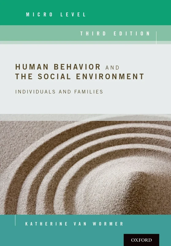 Human Behavior and the Social Environment, Micro Level: Individuals And Families