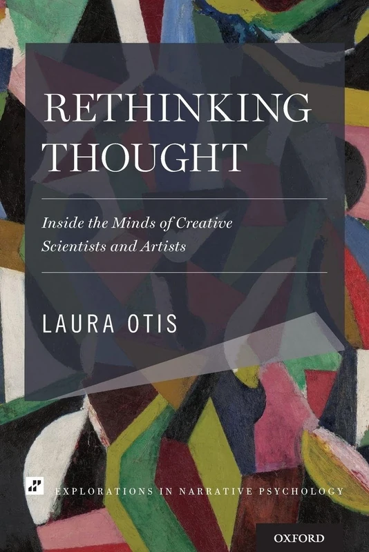 Rethinking Thought: Inside the Minds of Creative Scientists and Artists (Explorations in Narrative Psychology) - Image 1