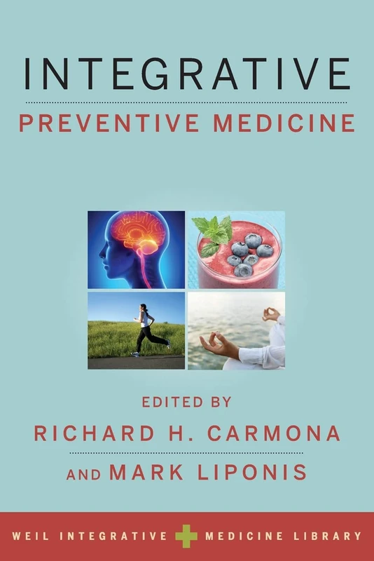 Integrative Preventive Medicine (Weil Integrative Medicine Library) - Image 1