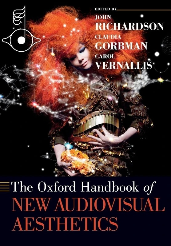 THE OXFORD HANDBOOK OF NEW AUDIOVISUAL AESTHETICS