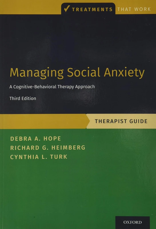 Managing Social Anxiety, Therapist Guide: A Cognitive-Behavioral Therapy Approach (Treatments That Work)