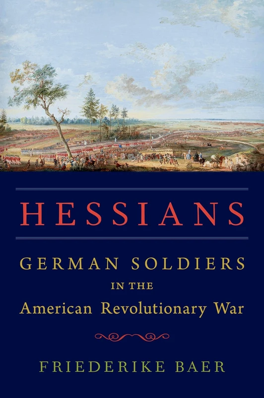 Hessians: German Soldiers in the American Revolutionary War - Image 1