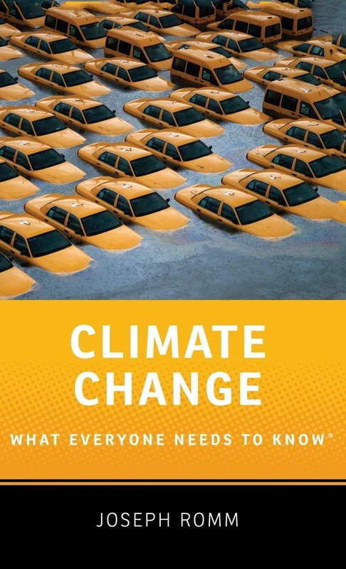 Climate Change What Everyone Needs to Know