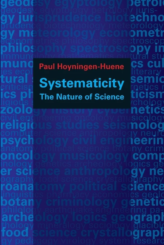 SYSTEMATICITY: The Nature of Science (Oxford Studies in the Philosophy of Science) - Image 1