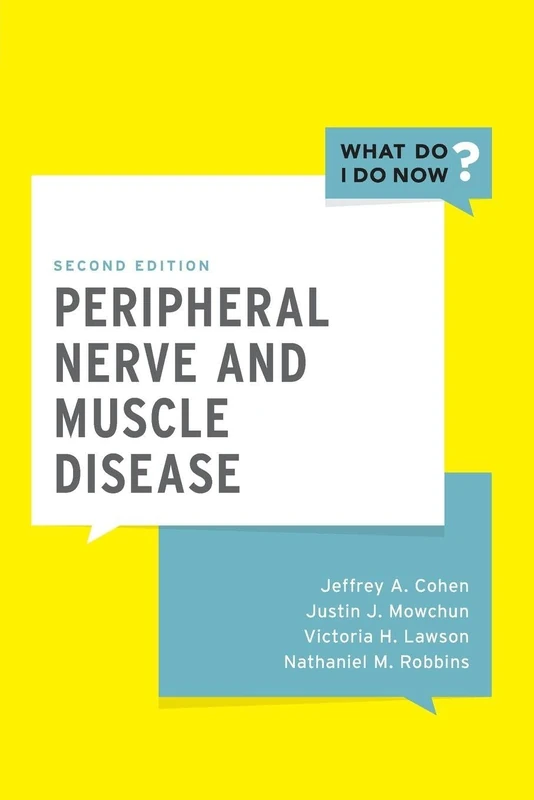 PERIPHER NERVE & MUSCLE DIS 2E WDIDN P (What Do I Do Now)
