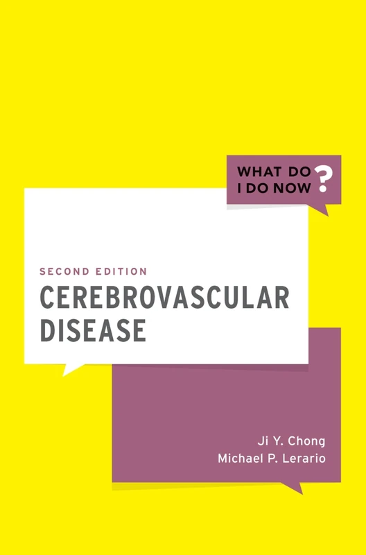 Cerebrovascular Disease (What Do I Do Now)