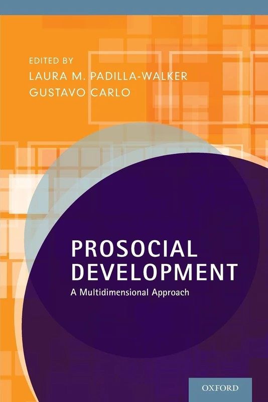 Prosocial Development: A Multidimensional Approach