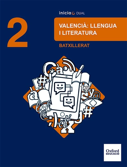 Inicia Dual Lengua Valenciana Y Literatura. 2Ã‚º Bachillerato. Libro Del Alumno
