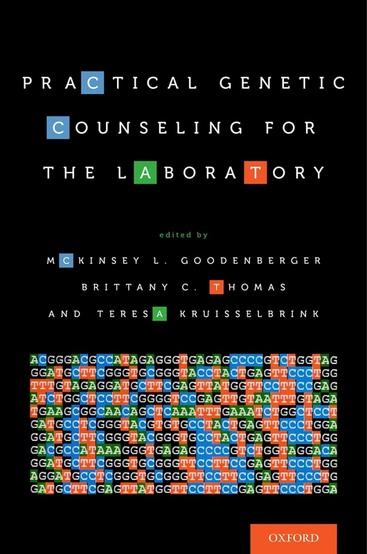 PRACTICAL GENETIC COUNSELING FOR THE LABORATORY
