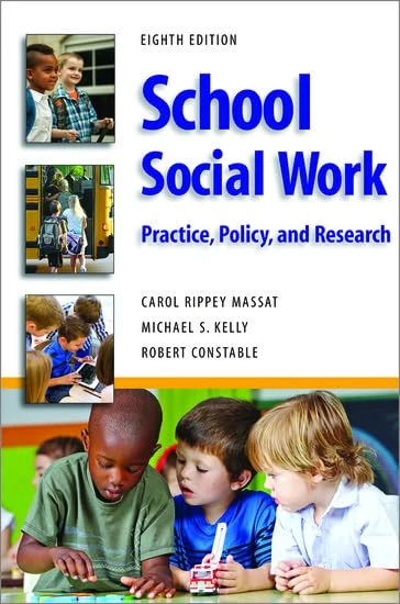 School Social Work, Eighth Edition: Practice, Policy, and Research
