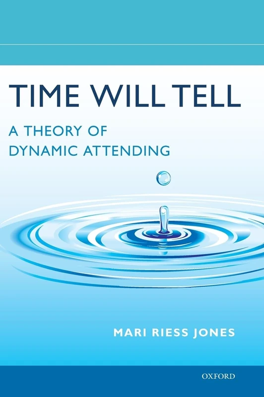 Time Will Tell: A Theory of Dynamic Attending - Image 1