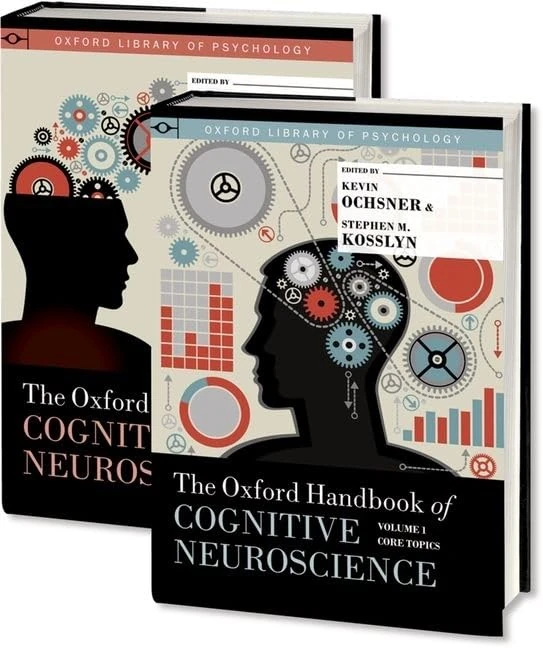 The Oxford Handbook of Cognitive Neuroscience, Two Volume Set (Oxford Library of Psychology)