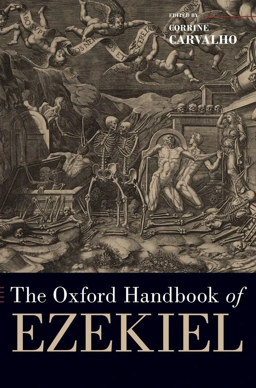 The Oxford Handbook of Ezekiel (OXFORD HANDBOOKS SERIES)