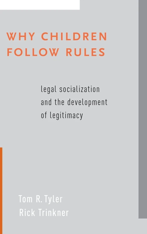 Why Children Follow Rules: Legal Socialization and the Development of Legitimacy - Image 1