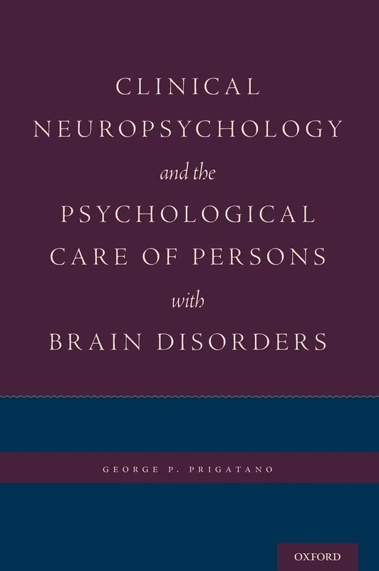 Clinical Neuropsychology and the Psychological Care of Persons with Brain Disorders - Image 1