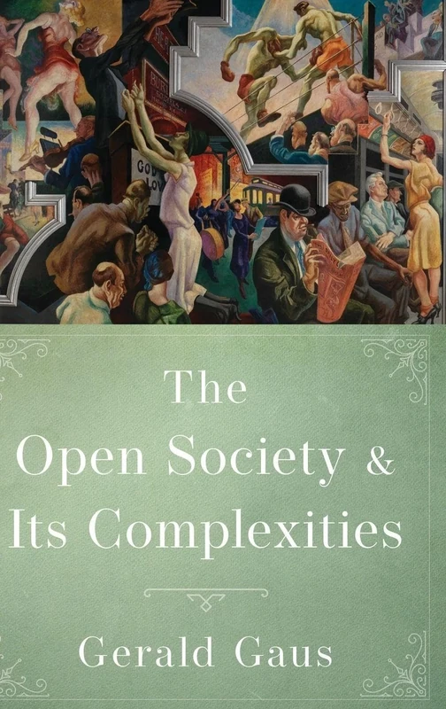 The Open Society and Its Complexities (Philosophy, Politics, and Economics)