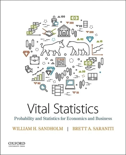 Vital Statistics: Probability and Statistics for Economics and Business - Image 1
