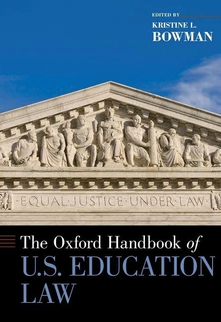 The Oxford Handbook of U.S. Education Law (Oxford Handbooks)