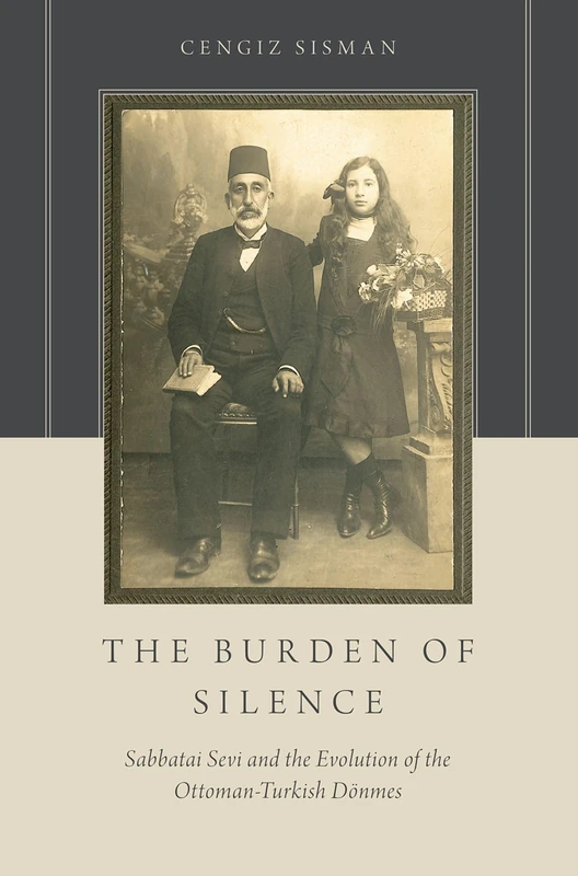 The Burden of Silence: Sabbatai Sevi and the Evolution of the Ottoman-Turkish Dönmes - Image 1