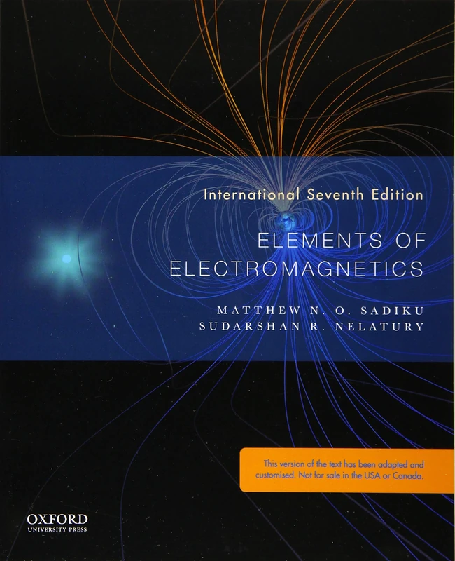 Elements of Electromagnetics (The Oxford Series in Electrical and Computer Engineering)