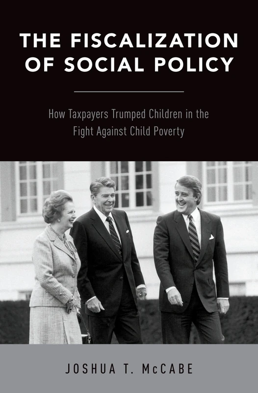 The Fiscalization of Social Policy: How Taxpayers Trumped Children in the Fight Against Child Poverty - Image 1