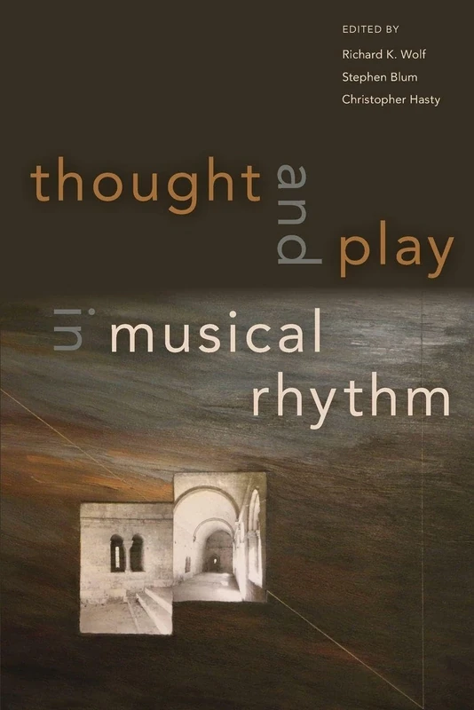 Thought and Play in Musical Rhythm: Asian, African, and Euro-american Perspectives