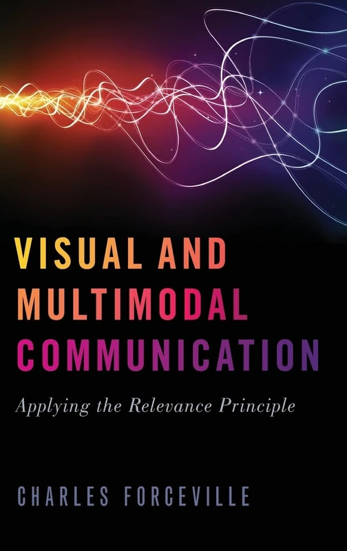 Visual and Multimodal Communication: Applying the Relevance Principle - Image 1