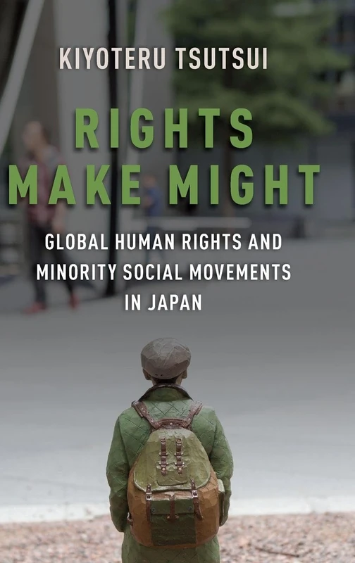 RIGHTS MAKE MIGHT: Global Human Rights and Minority Social Movements in Japan - Image 1