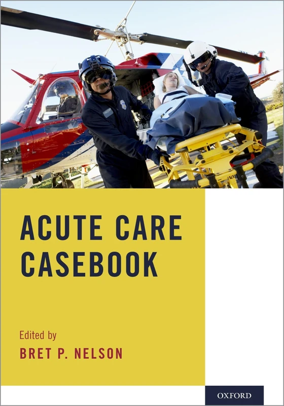 Acute Care Casebook