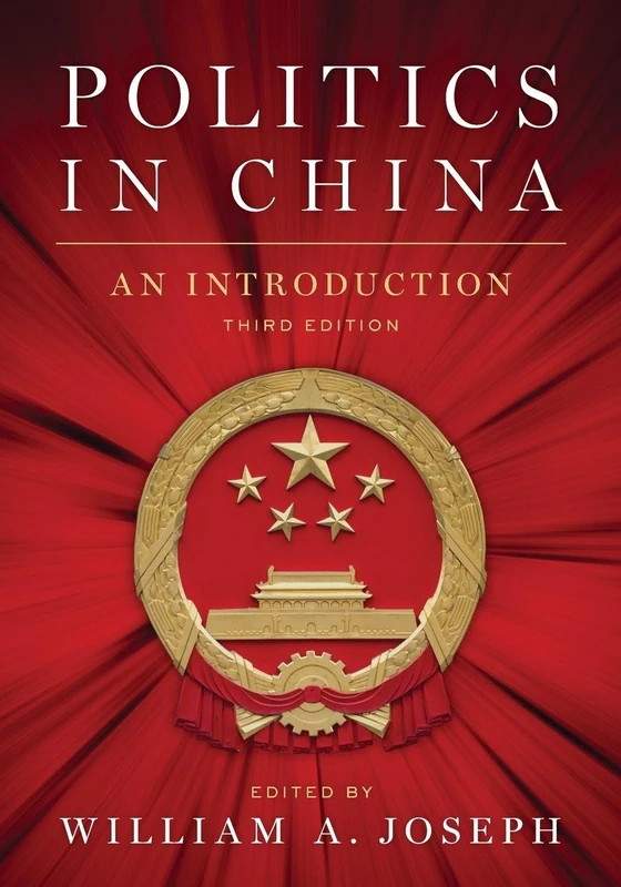 Politics in China: An Introduction, Third Edition