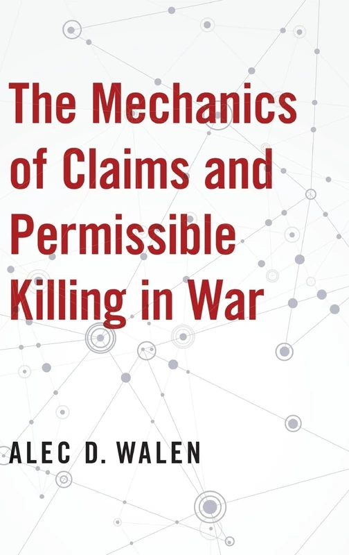 The Mechanics of Claims and Permissible Killing in War - Image 1