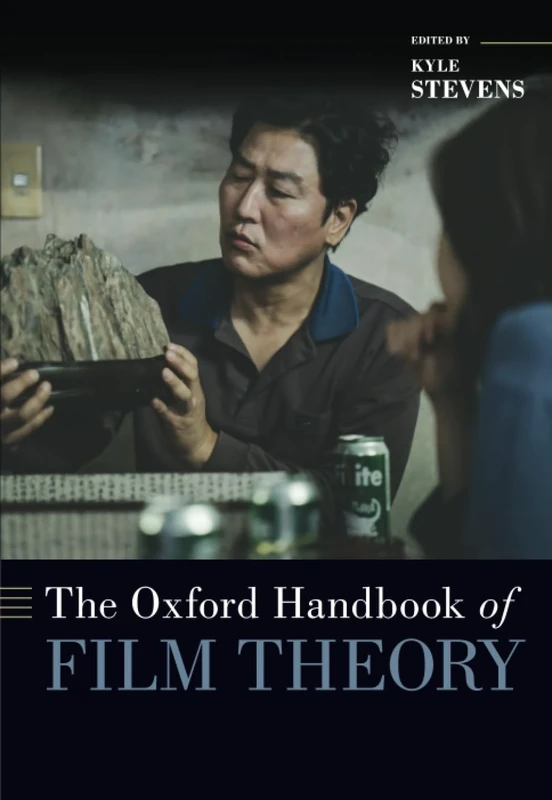 The Oxford Handbook of Film Theory (OXFORD HANDBOOKS SERIES)