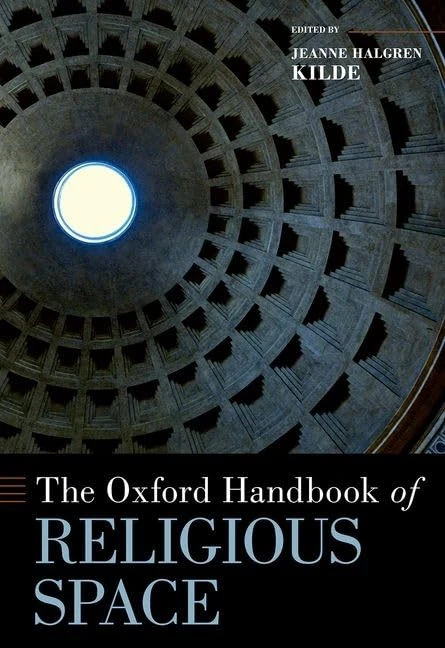 Oxford Handbook of Religious Space - Oxford University Press