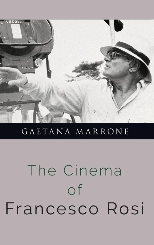 The Cinema of Francesco Rosi