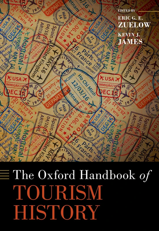 Oxford University Press - The Oxford Handbook of Tourism History