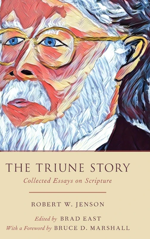 The Triune Story: Collected Essays on Scripture
