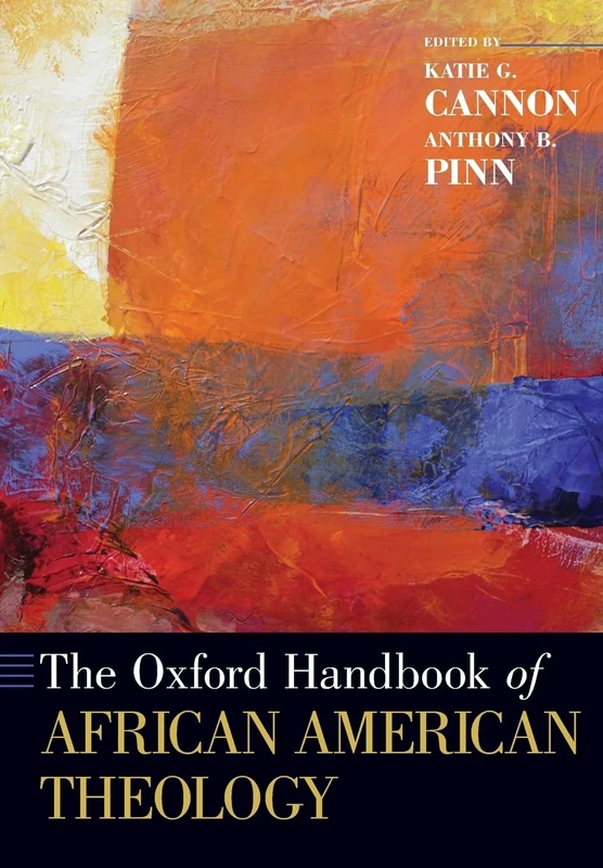 The Oxford Handbook of African American Theology